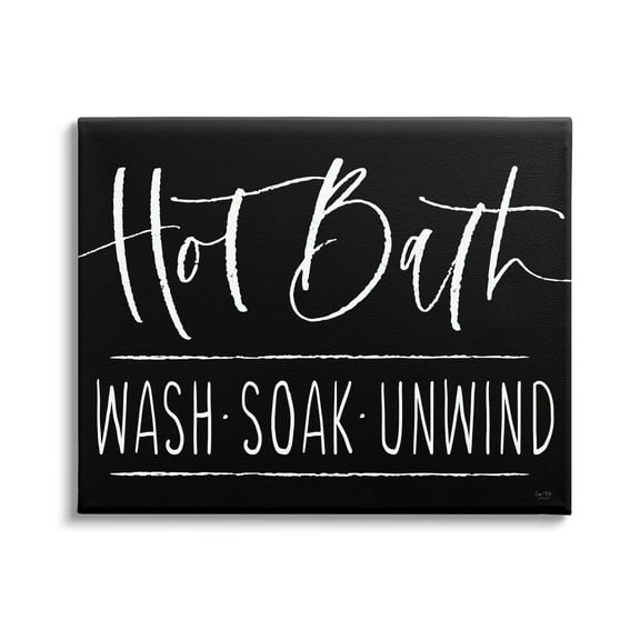 Stupell Industries Hot Bath Wash Soak Unwind Bathroom Typography Graphic Art Gallery Wrapped Canvas Print Wall Art, Design by Lux Me Designs