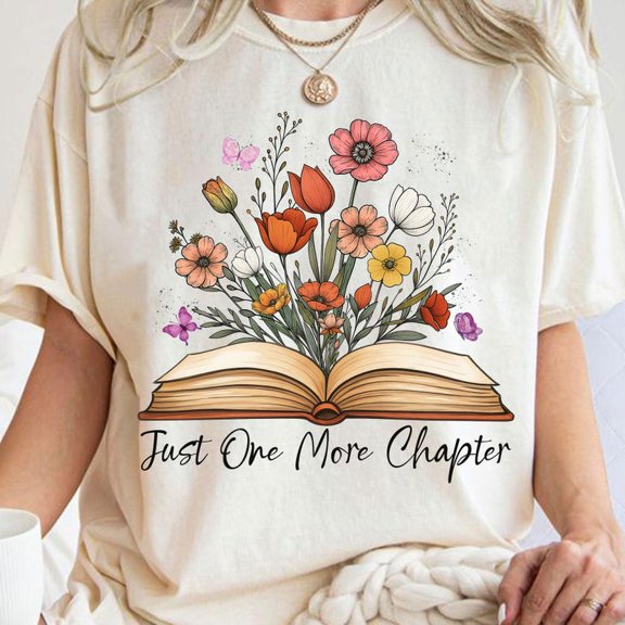 Just One More Chapter T-shirt, Fall Books T-shirt, Books And Flowers T-shirt, Reading Lover T-shirt, Bookish T-shirt, Book Lover T-shirt, Trendy Book T-shirt, Book T-shirt.