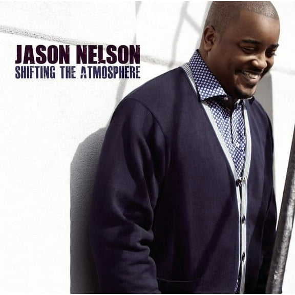 Jason Nelson - Shifting the Atmosphere - Music & Performance - CD