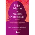 thumbnail image 1 of Hijas adultas de madres narcisistas, de Kriesberg, Stephani, 1 of 2