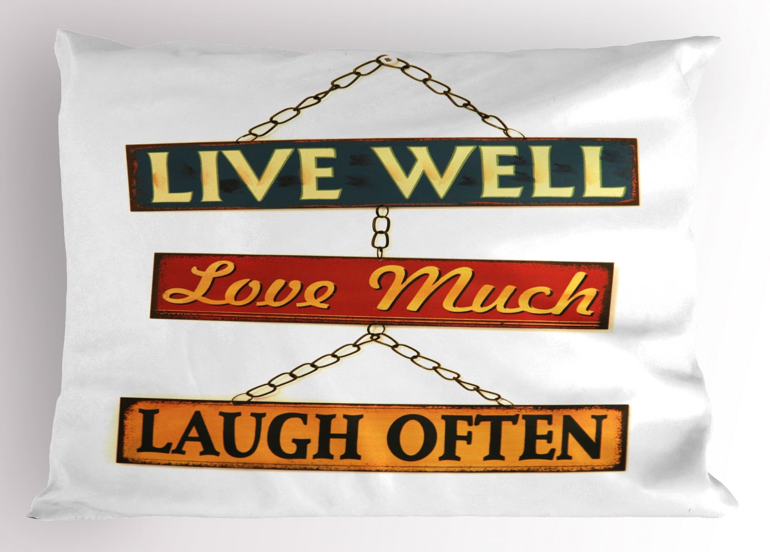 Live Laugh Love Pillow Sham Live Well Love Much Laugh Often Words Rusty