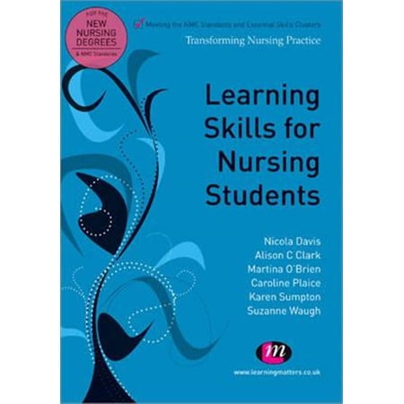 Pre-Owned Transforming Nursing Practice: Learning Skills for Nursing Students (Paperback)