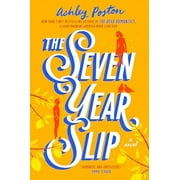 The Seven Year Slip (Paperback)