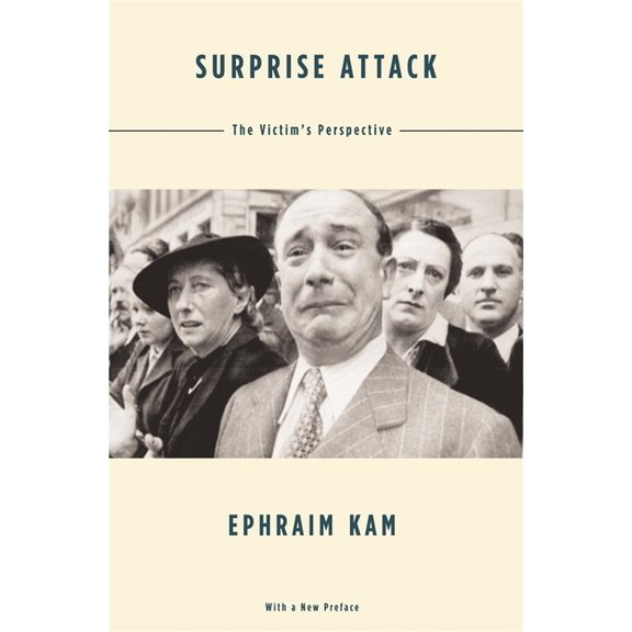 Surprise Attack: The Victim's Perspective, with a New Preface, (Paperback)