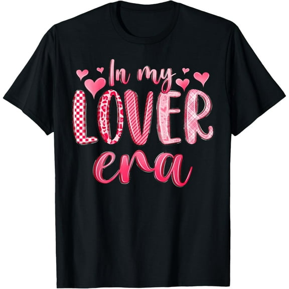 In My Love Era Valentines Day Shirts Men Women Kids Gifts T-Shirt