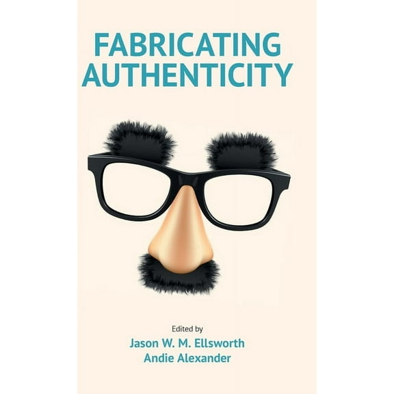 Working with Culture on the Edge Fabricating Authenticity, (Hardcover)