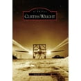 thumbnail image 1 of Pre-Owned Curtiss-Wright (Paperback) 0738538701 9780738538709, 1 of 1