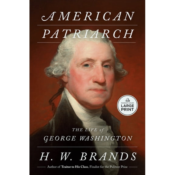 American Patriarch: The Life of George Washington, (Paperback)