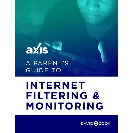 A Parent's Guide to Internet Filtering and Monitoring -