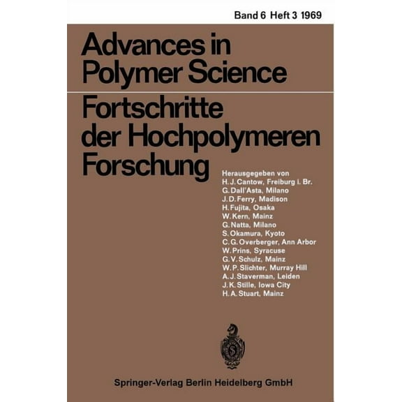 Advances in Polymer Science Fortschritte Der Hochpolymeren-Forschung, Book 6, (Paperback)