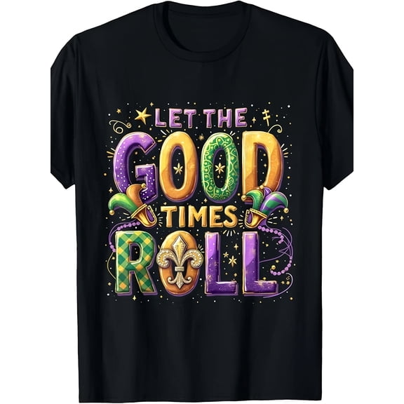 Mardi Gras Let The Good Times Roll T-Shirt - Festive New Orleans Carnival Party Apparel - Retro Fleur De Lis Jester Hat Graphic Tee - Unisex Adult Celebration Top