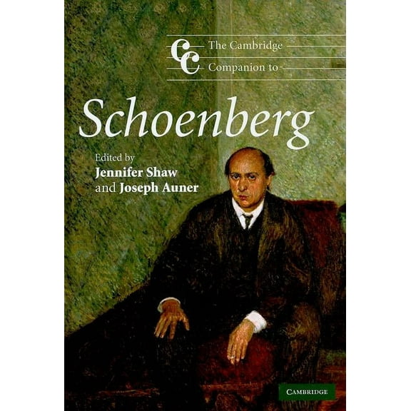 Cambridge Companions to Music The Cambridge Companion to Schoenberg, (Hardcover)