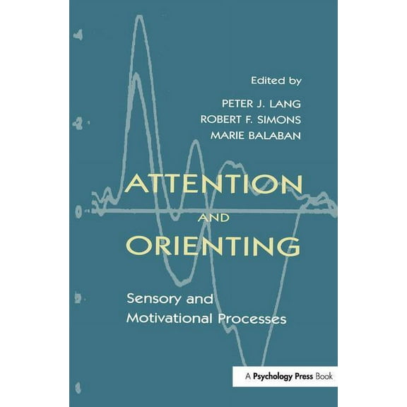 Attention and Orienting: Sensory and Motivational Processes, (Paperback)