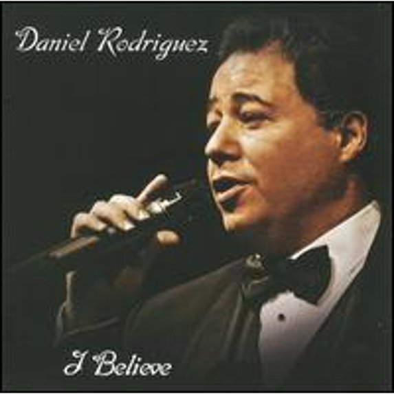 Pre-Owned I Believe (CD 0739341009426) by Daniel Rodriguez