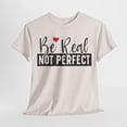 thumbnail image 5 of Be Real Inspiritional Unisex Heavy Cotton Tee, 5 of 10