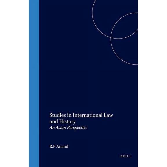 Developments in International Law Studies in International Law and History: An Asian Perspective, Book 49, (Paperback)