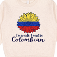 thumbnail image 3 of Inktastic I'm So Cute, I Must Be Colombian Sunflower Toddler Sweatshirt, 3 of 4