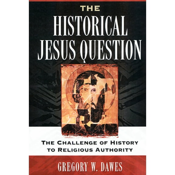 The Historical Jesus Question (Paperback)