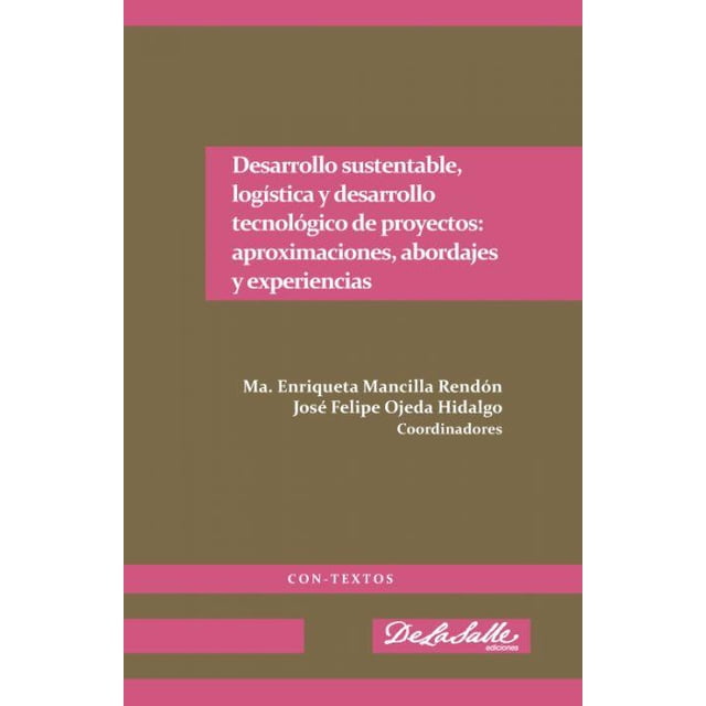 Desarrollo sustentable De La Salle Ediciones 9786079250591