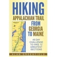 thumbnail image 1 of Pre-Owned Hiking Appalachian Trail From Georgia to Maine: 49 Day Challenge to Hike 12 Greatest Sections of A.T (Paperback) by Alan Greenfield, 1 of 1