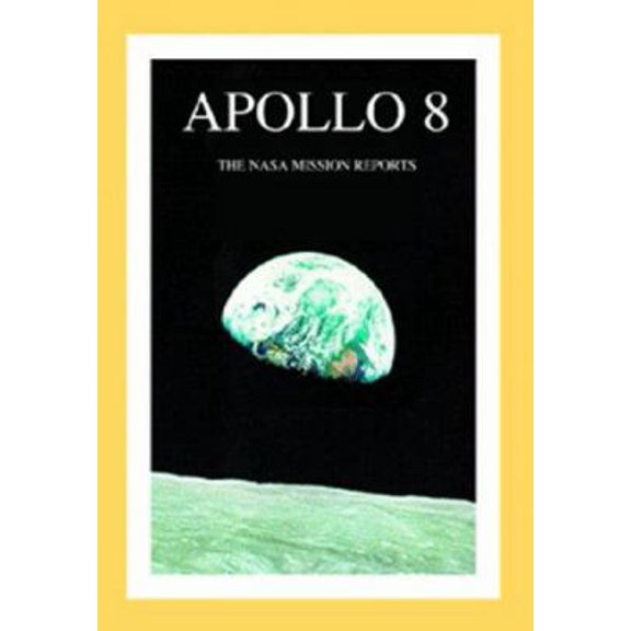 Pre-Owned Apollo 8 : The NASA Mission Reports With CDRom (Paperback) 1896522505 9781896522500