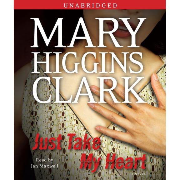 Just Take My Heart : A Novel (CD-Audio)