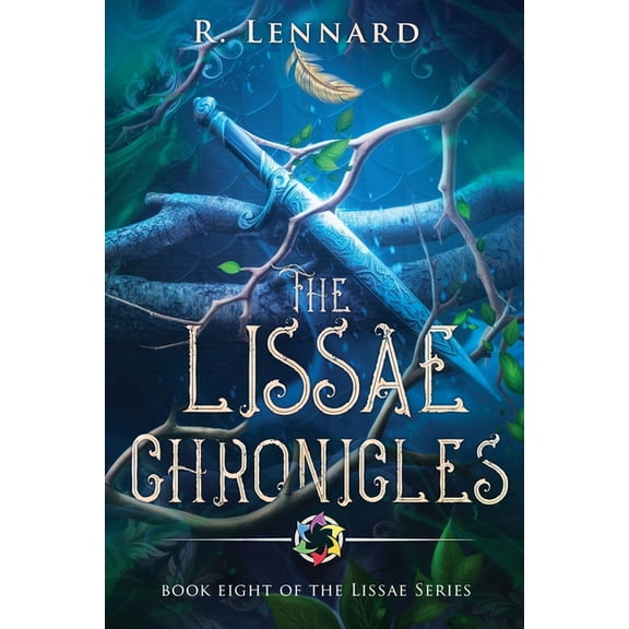 Lissae The Lissae Chronicles: A companion collection to The Lissae Series, Book 8, (Paperback)