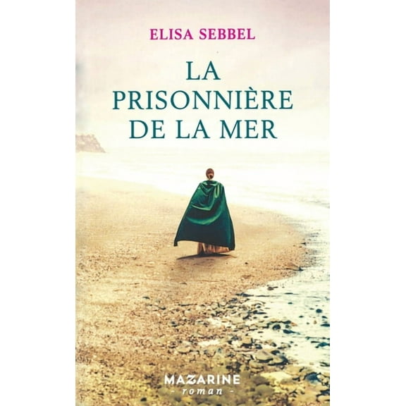 La prisonniÃ¨re de la mer, (Paperback)