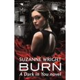 thumbnail image 1 of Pre-Owned Burn (The Dark in You) Paperback, 1 of 1