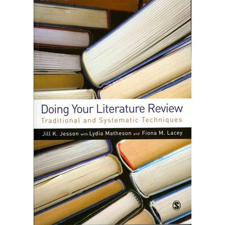 doing your literature review traditional and systematic techniques