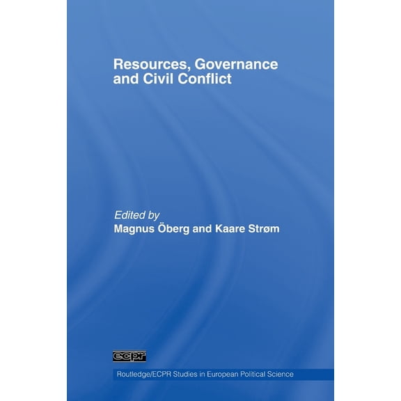 Routledge/ECPR Studies in European Polit Resources, Governance and Civil Conflict, (Paperback)