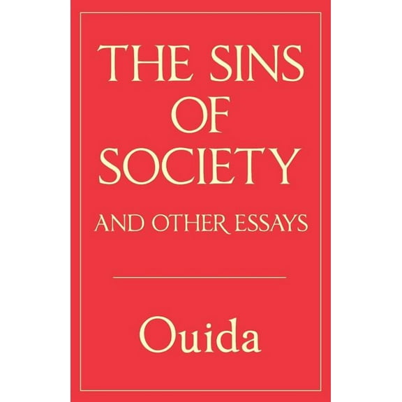 The Sins of Society and other essays, (Paperback)