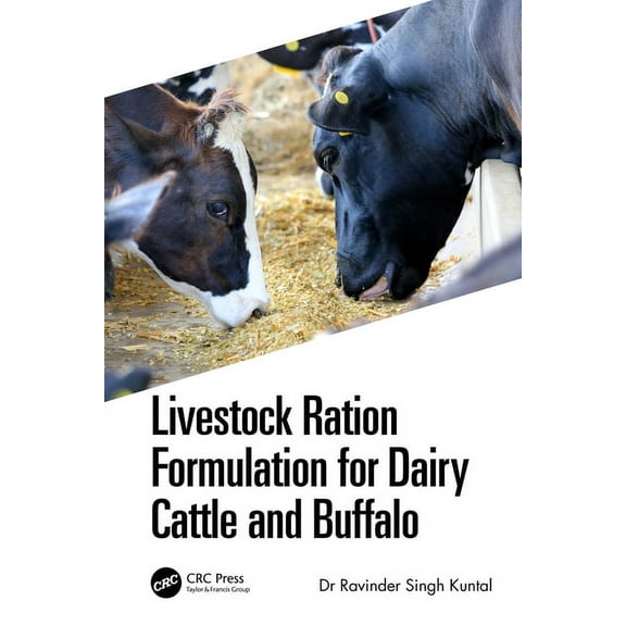 Livestock Ration Formulation for Dairy Cattle and Buffalo, (Hardcover)