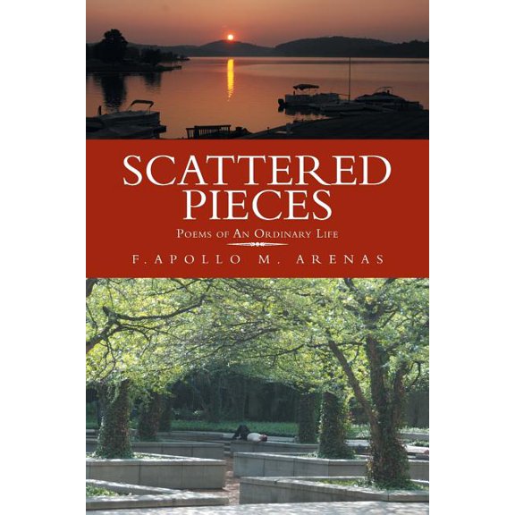 Scattered Pieces : Poems of an Ordinary Life