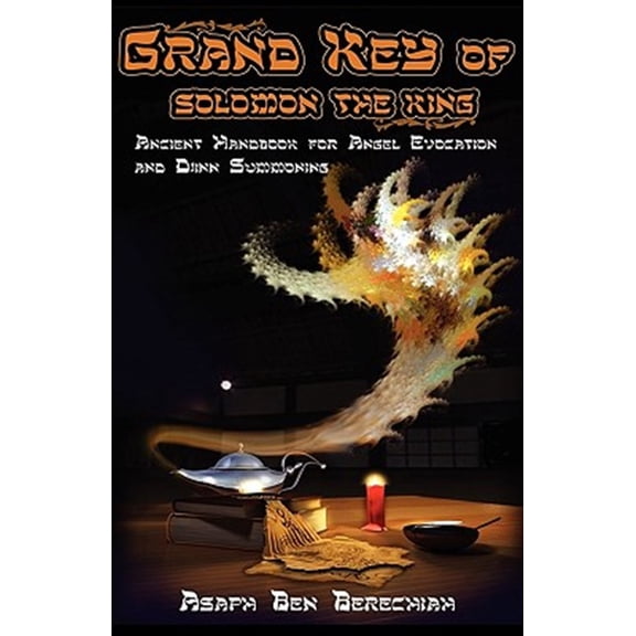 Pre-Owned Grand Key of Solomon the King: Ancient Handbook of Angel Magic and Djinn Summoning, (Hardcover)