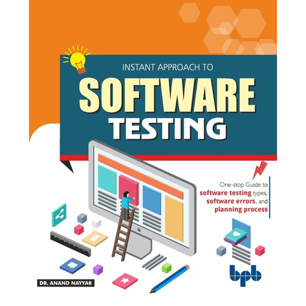 Instant Approach to Software Testing Principles, Applications