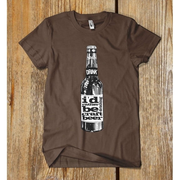 CUSTOM Printed "I'd Rather Be Drinking Craft Beer" T-Shirt, Brown X-Large - Christmas Gift