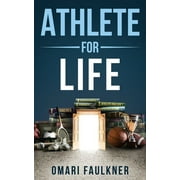 Athlete for Life (Paperback)