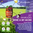 thumbnail image 2 of WhirliGig Spinner Wine A Bit More – Colorful Outdoor Wind Spinner, Weather-Resistant, Durable & Lightweight for Patios, Yards, and Gardens - Eye-Catching Garden Decor, 2 of 6