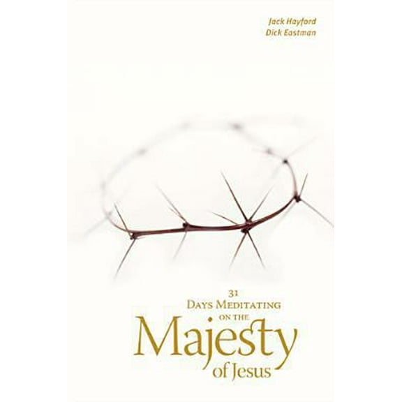 Pre-Owned 31 Days Meditating on the Majesty of Jesus (Paperback) 1414312911 9781414312910