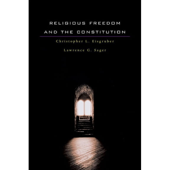Religious Freedom and the Constitution (Paperback)