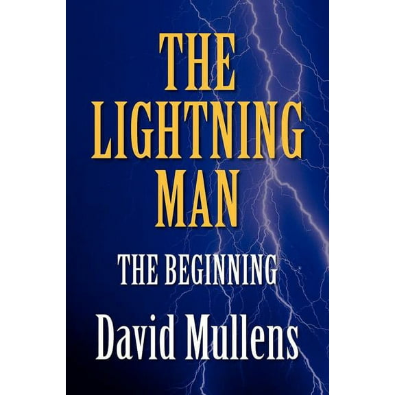 Lightning Man : The Beginning