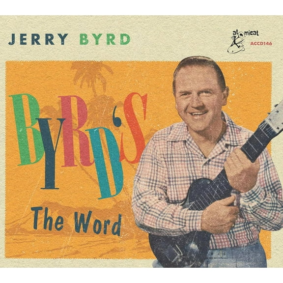 Jerry Byrd - Byrd's The Word - Music & Performance - CD