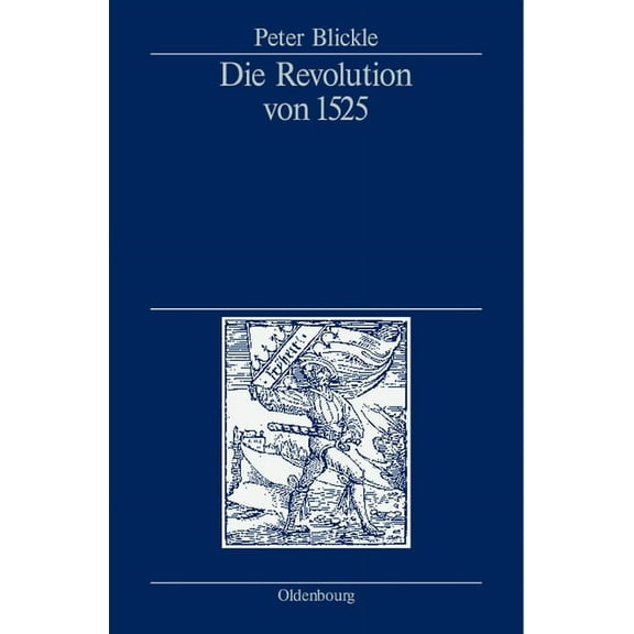 Die Revolution Von 1525, (Paperback)
