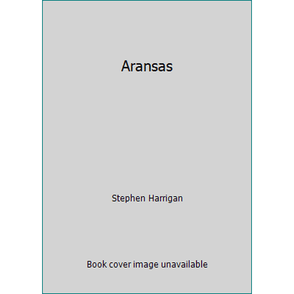 Pre-Owned Aransas (Hardcover) 0394506243 9780394506241