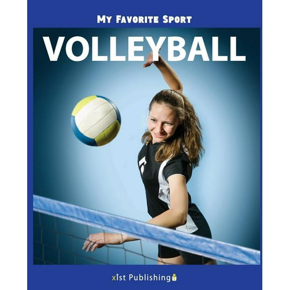 My Favorite Sport: Volleyball (Paperback)