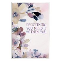 Stupell Industries Everything You Need Floral Phrase Inspirational Painting Unframed Art Print Wall Art