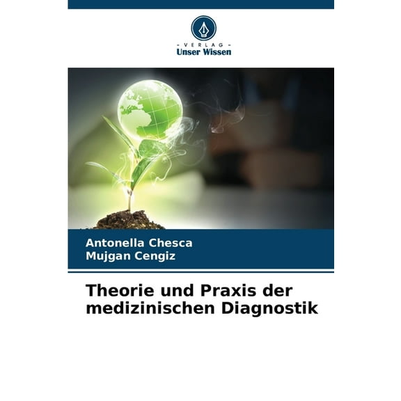 Theorie und Praxis der medizinischen Diagnostik, (Paperback)