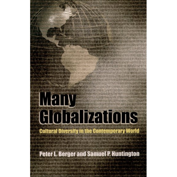 Many Globalizations: Cultural Diversity in the Contemporary World, (Paperback)