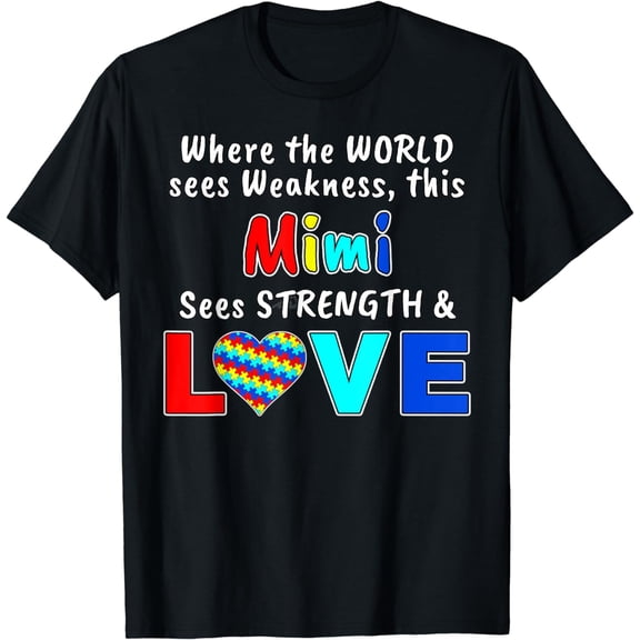 Autism Awareness Mimi Strength Love T-Shirt